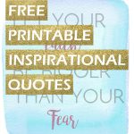 Free Printable Inspirational Quotes • The Crafty Mom Design   Free Printable Quotes Templates