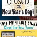 Free Printable Closed For New Year'S Sign (3 Templates!)   Leap Of   Free Printable Happy New Year Signs