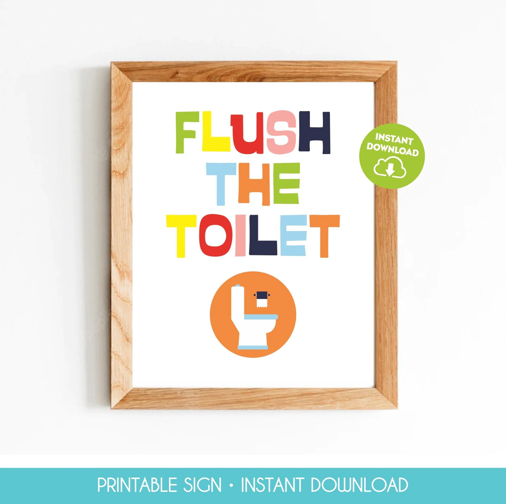 Flush The Toilet Sign Printable School