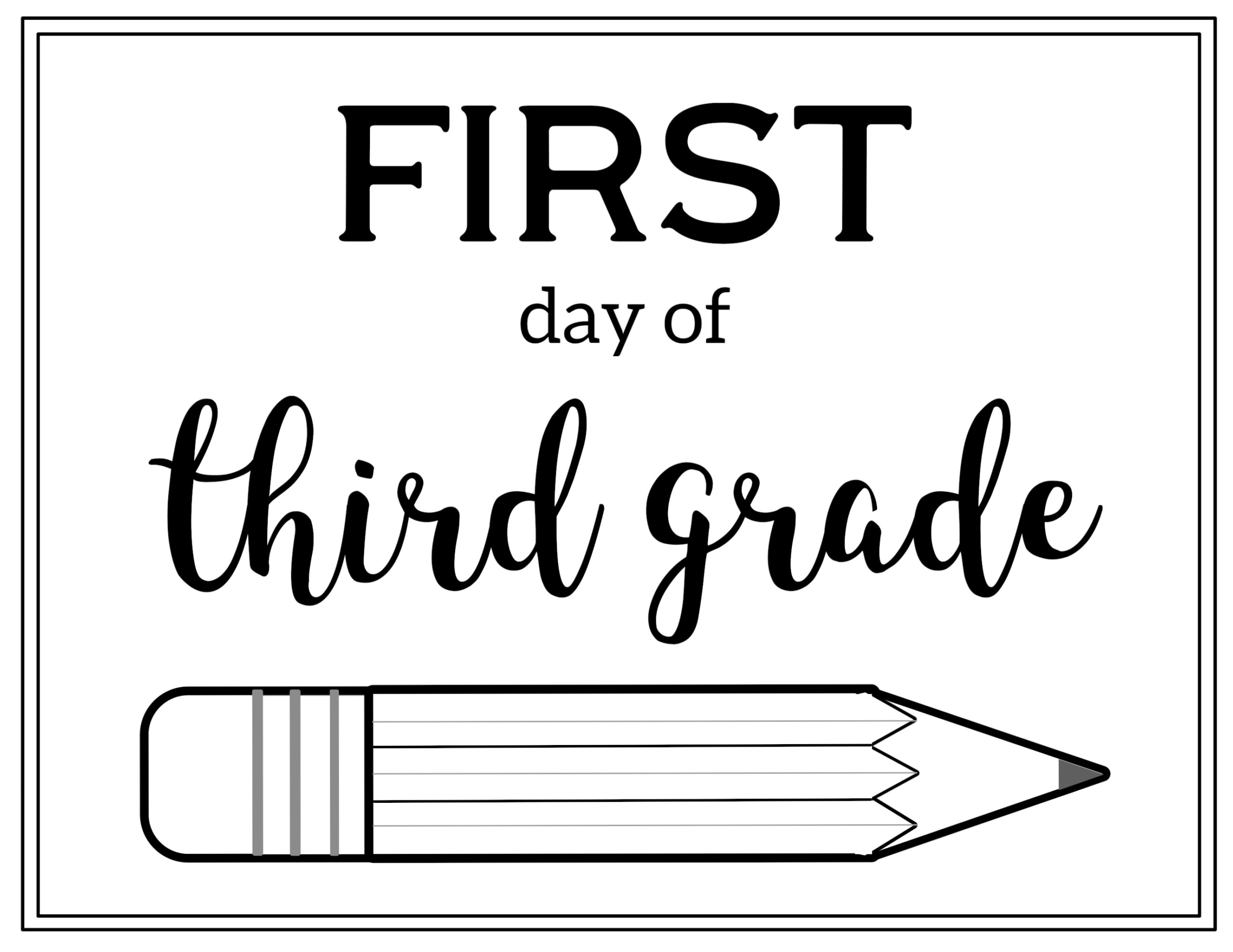 Free Printable First Day Of School Sign Pencil
