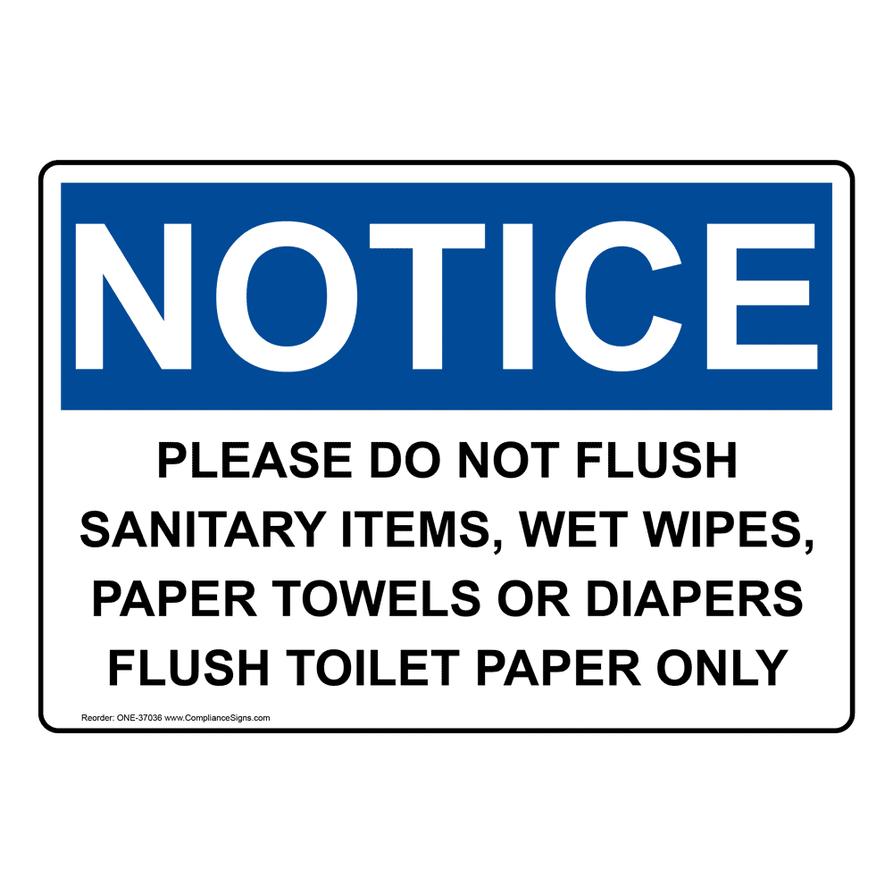 Osha Notice Please Do Not Flush Sanitary Items Wet Sign One 37036